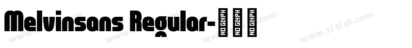 Melvinsans Regular字体转换